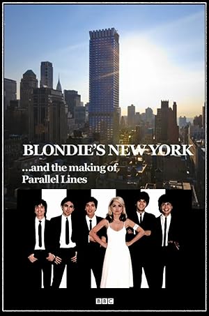 Blondie's New York and the Making of Parallel Lines