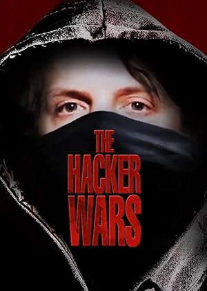 The Hacker Wars