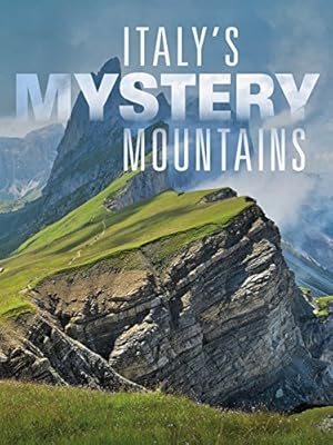 Italy's Mystery Mountains