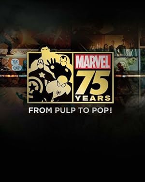 Marvel: 75 Years, from Pulp to Pop!