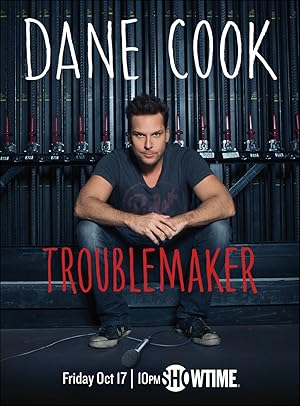 Dane Cook: Troublemaker