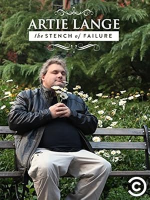 Artie Lange: The Stench of Failure