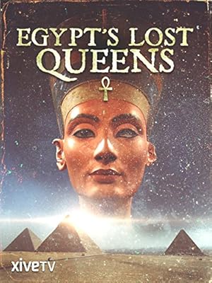 Egypt's Lost Queens