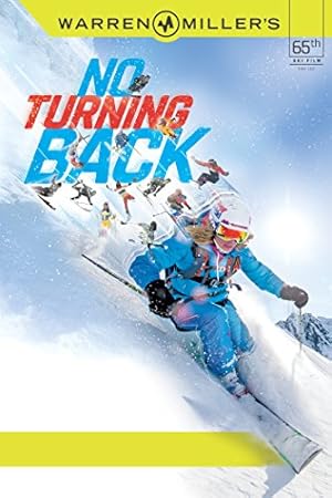 Warren Miller's No Turning Back