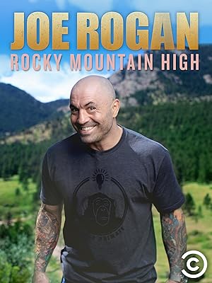 Joe Rogan: Rocky Mountain High