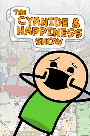 The Cyanide & Happiness Show