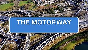 The Motorway: Life in the Fast Lane