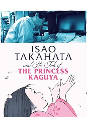 Isao Takahata and His Tale of the Princess Kaguya