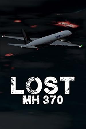 Lost: MH 370