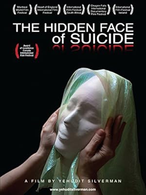 The Hidden Face of Suicide