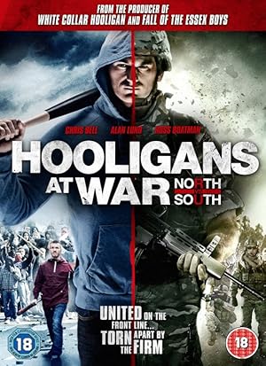 Hooligans at War: North vs South