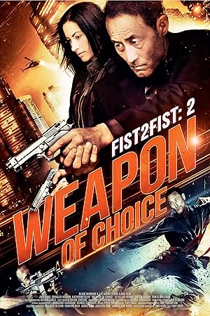 Fist 2 Fist 2: Weapon of Choice