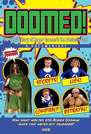 Doomed! The Untold Story of Roger Corman's The Fantastic Four