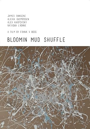 Bloomin Mud Shuffle