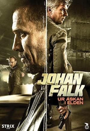 Johan Falk: From the Ashes into the Fire