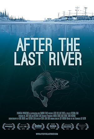 After the Last River