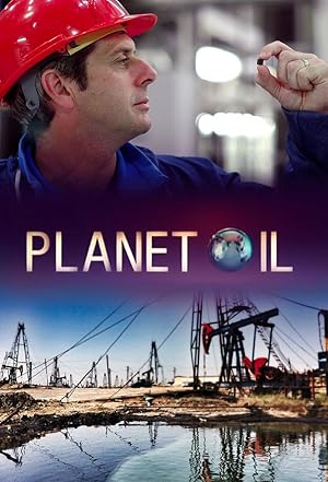 Planet Oil: The Treasure That Conquered the World