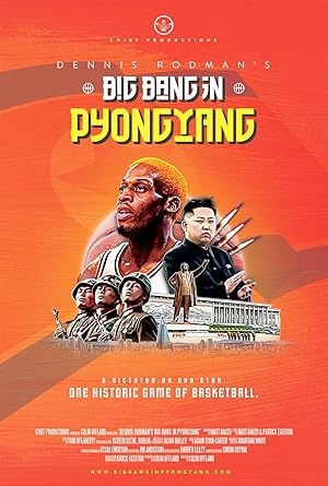 Dennis Rodman's Big Bang in PyongYang