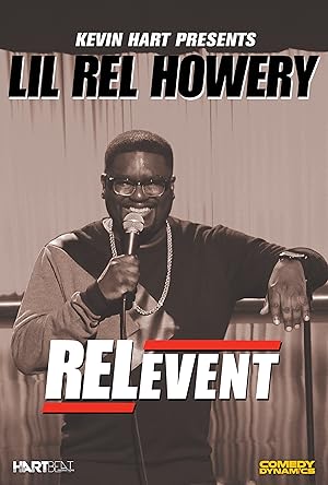 Lil Rel Howery: RELevent