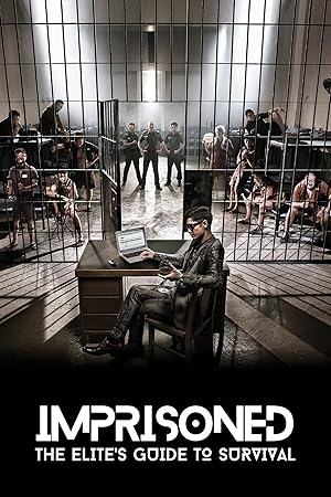 Imprisoned: Survival Guide for Rich and Prodigal