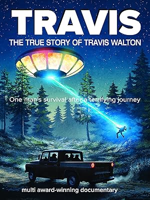 Travis: The True Story of Travis Walton