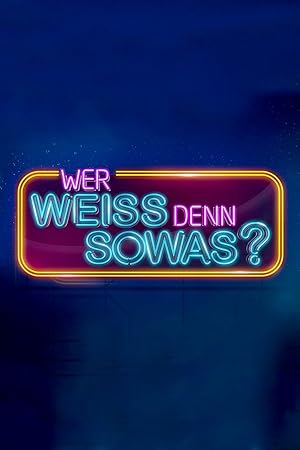 Wer weiß denn sowas?