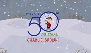 It's Your 50th Christmas Charlie Brown