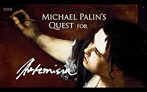 Michael Palin's Quest for Artemisia