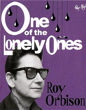 Roy Orbison: One of the Lonely Ones