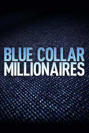 Blue Collar Millionaires