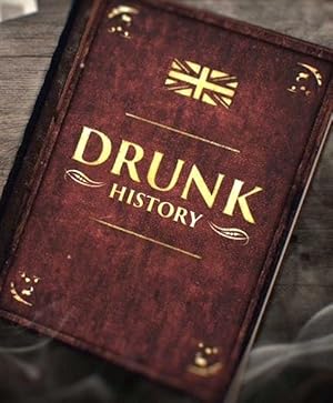 Drunk History