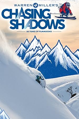 Warren Miller's Chasing Shadows