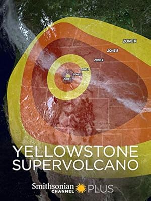 Yellowstone Supervolcano