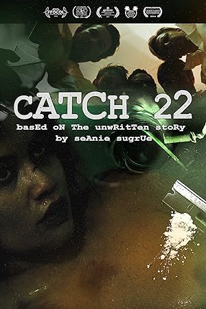 Catch 22: Based on the Unwritten Story by Seanie Sugrue