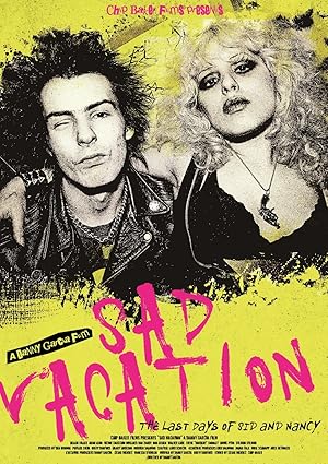 Sad Vacation: The Last Days of Sid and Nancy