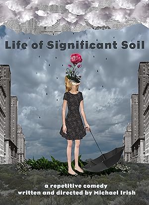 Life of Significant Soil