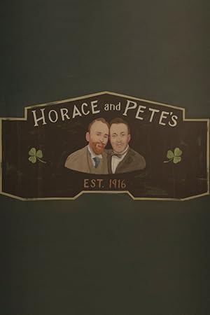 Horace and Pete