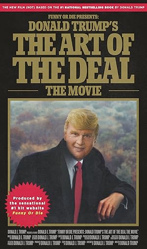 Donald Trump's The Art of the Deal: The Movie