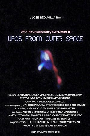 UFO: The Greatest Story Ever Denied III - UFOs from Outer Space