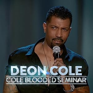 Deon Cole: Cole-Blooded Seminar