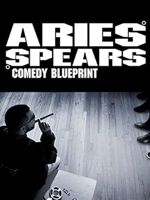 Aries Spears: Comedy Blueprint