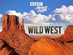 Wild West: America's Great Frontier