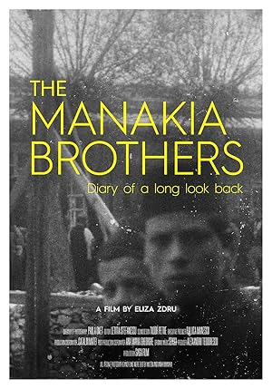 The Manakia Brothers: Diary of a Long Look Back