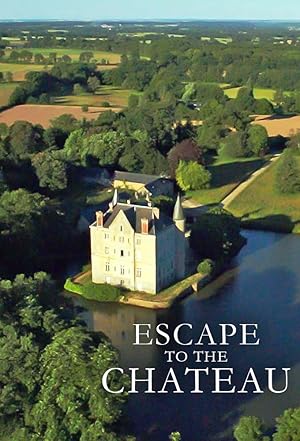 Escape to the Chateau