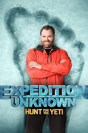 Expedition Unknown: Hunt for the Yeti