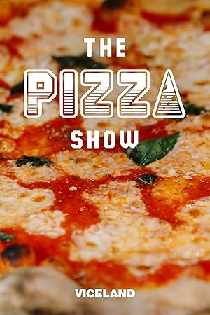 The Pizza Show