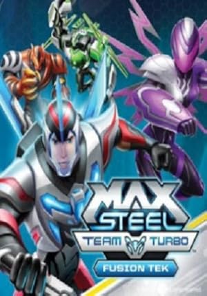 Max Steel Team Turbo: Fusion Tek