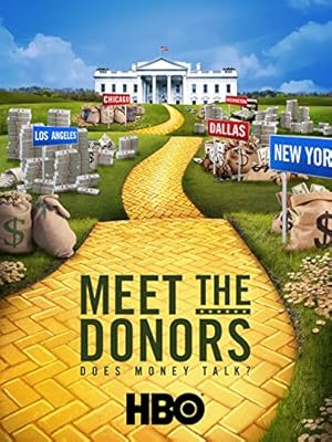 Meet the Donors: Does Money Talk?