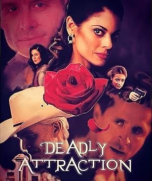 Deadly Attraction