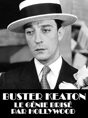 Buster Keaton: The Genius Destroyed by Hollywood